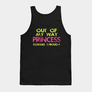 Princess Coming Through Tank Top